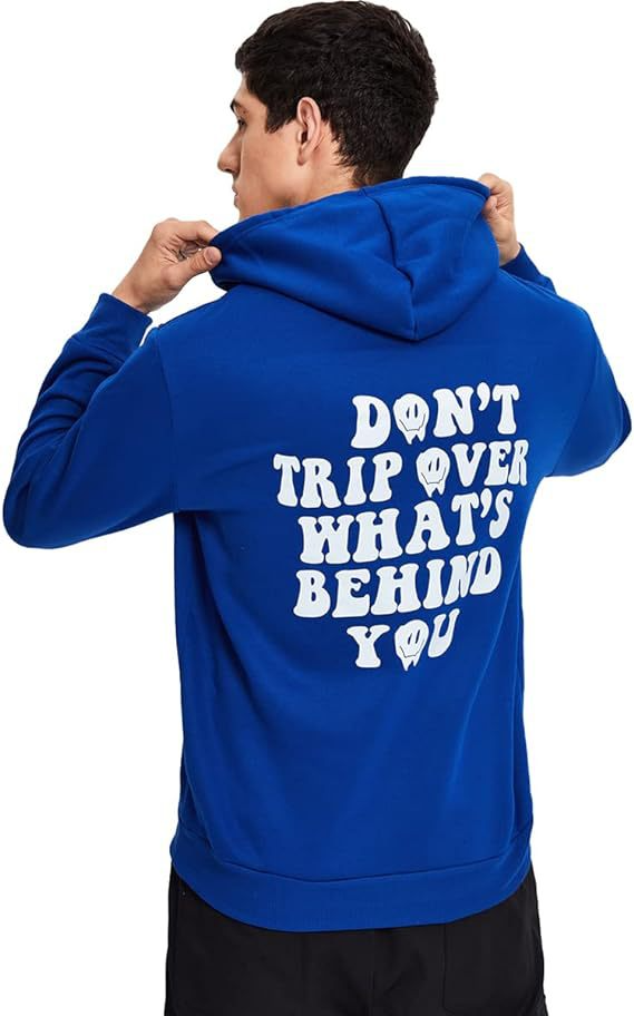 Don't Trip Over What's Behind You Hoodie.