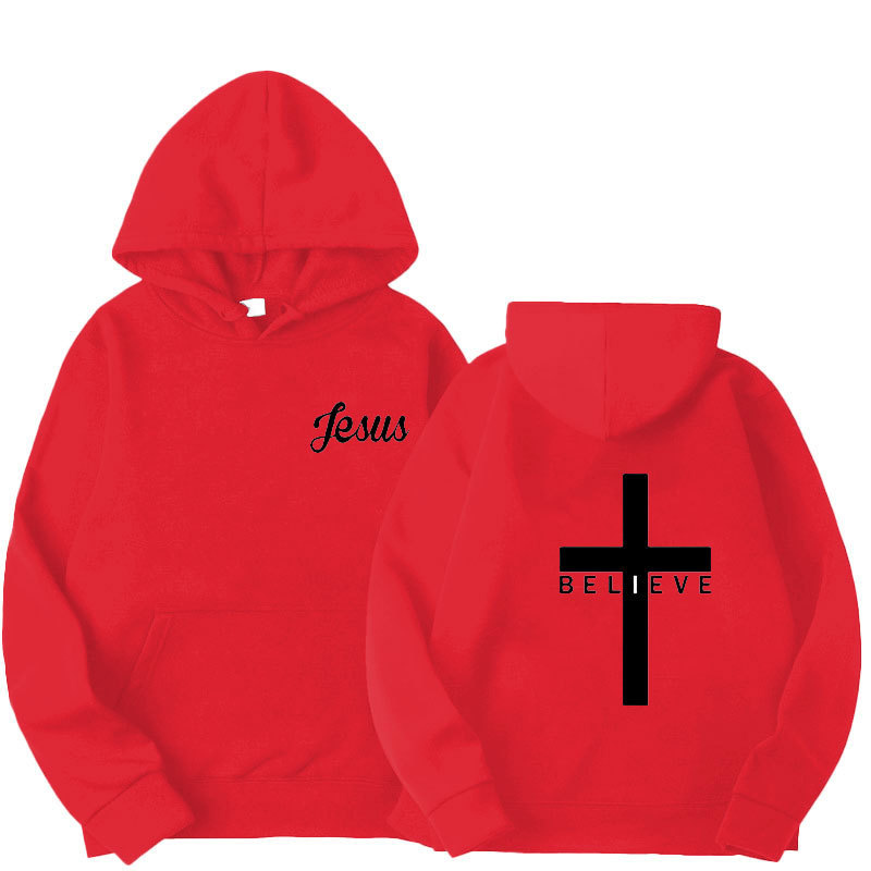 Believe In Jesus Hoodie.