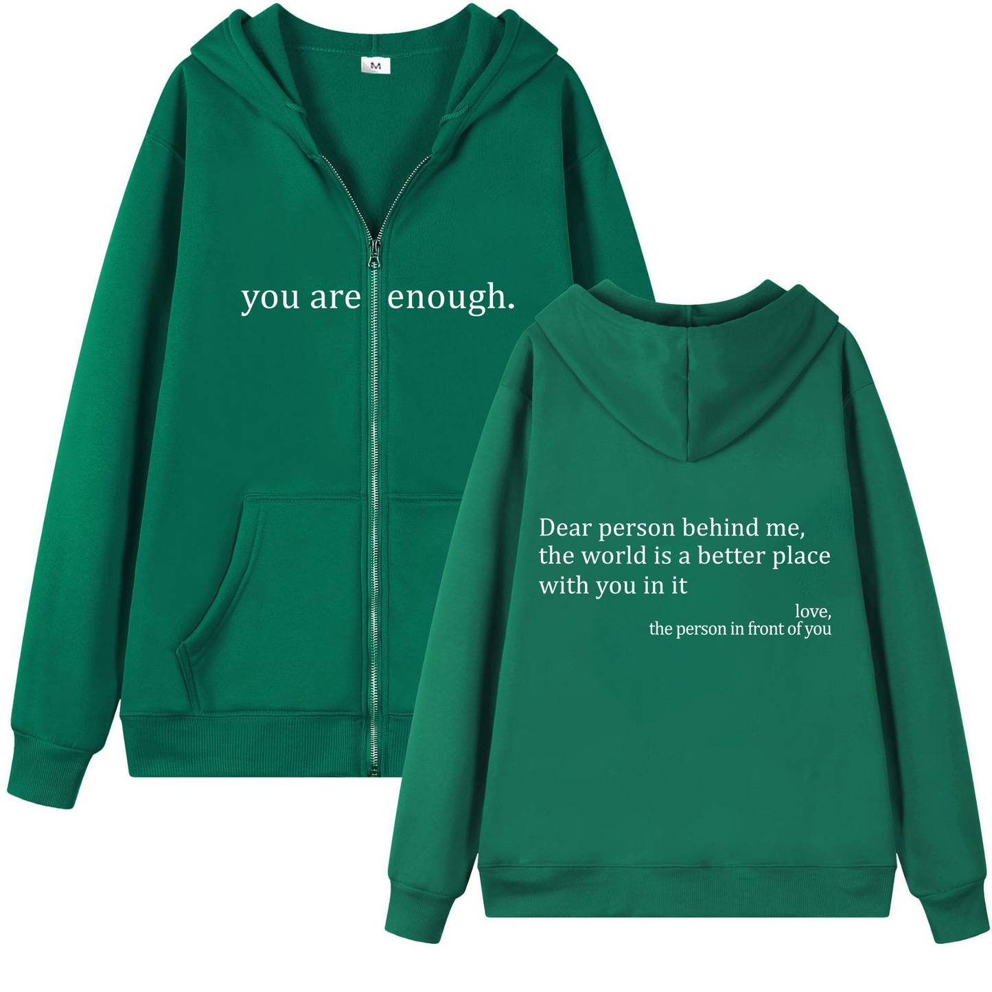 You Are Enough Zipper Hoodie.