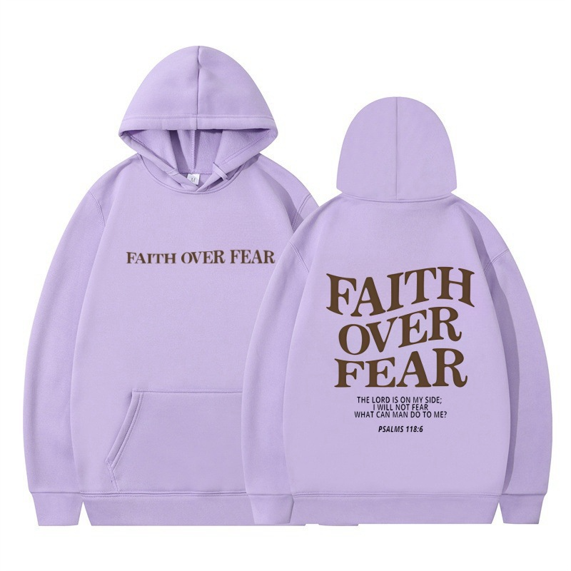 Faith Over Fear Hoodie.