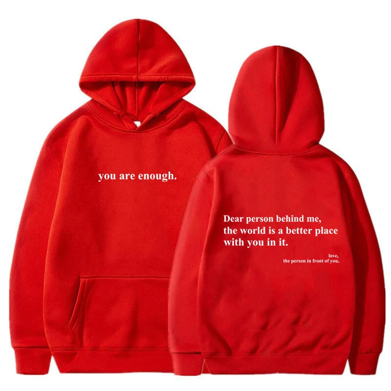 You Are Enough Hoodie.