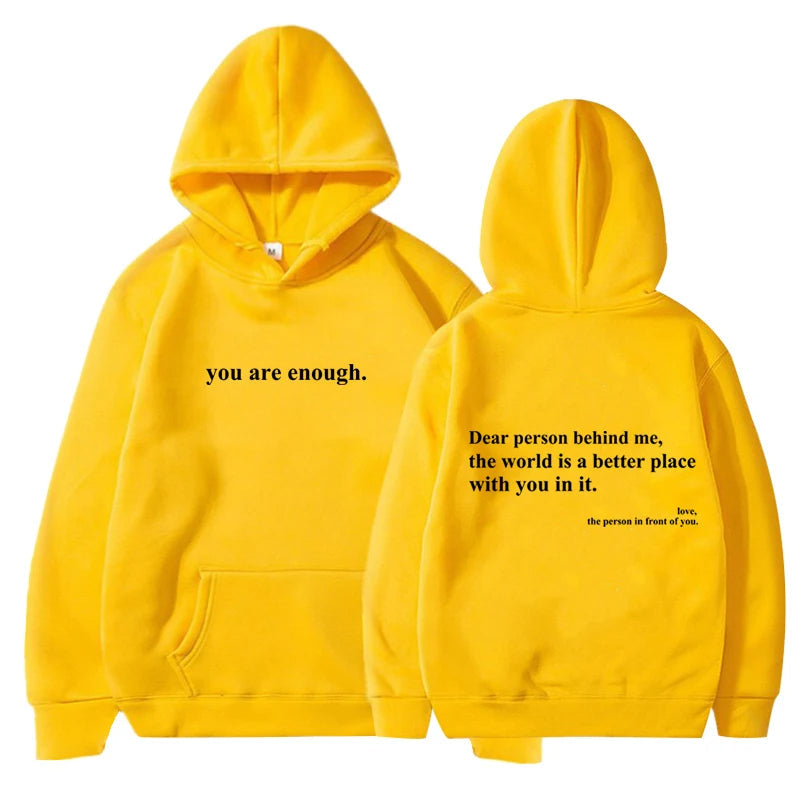 You Are Enough Hoodie.