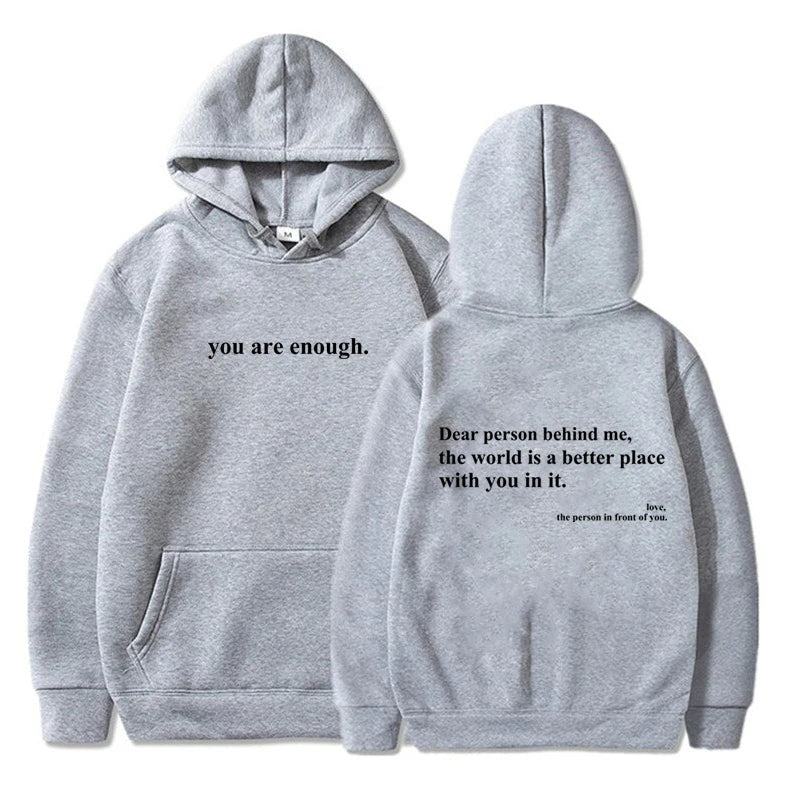 You Are Enough Hoodie.