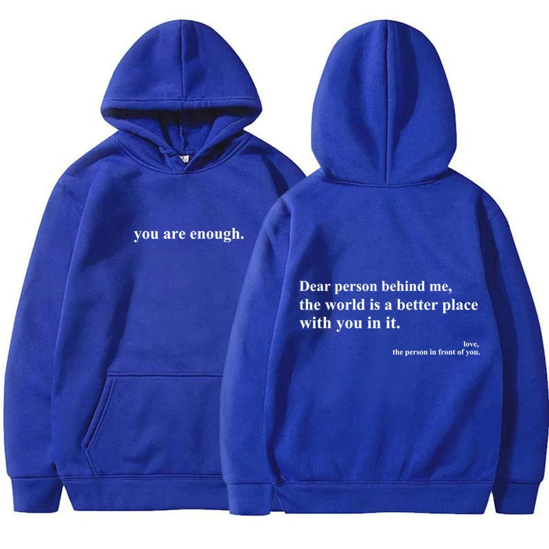 You Are Enough Hoodie.