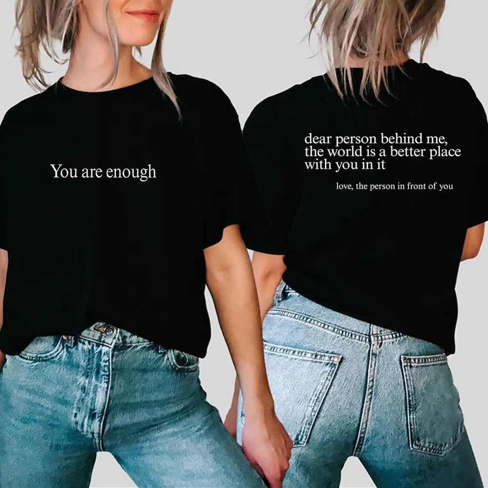 You Are Enough T-Shirt.
