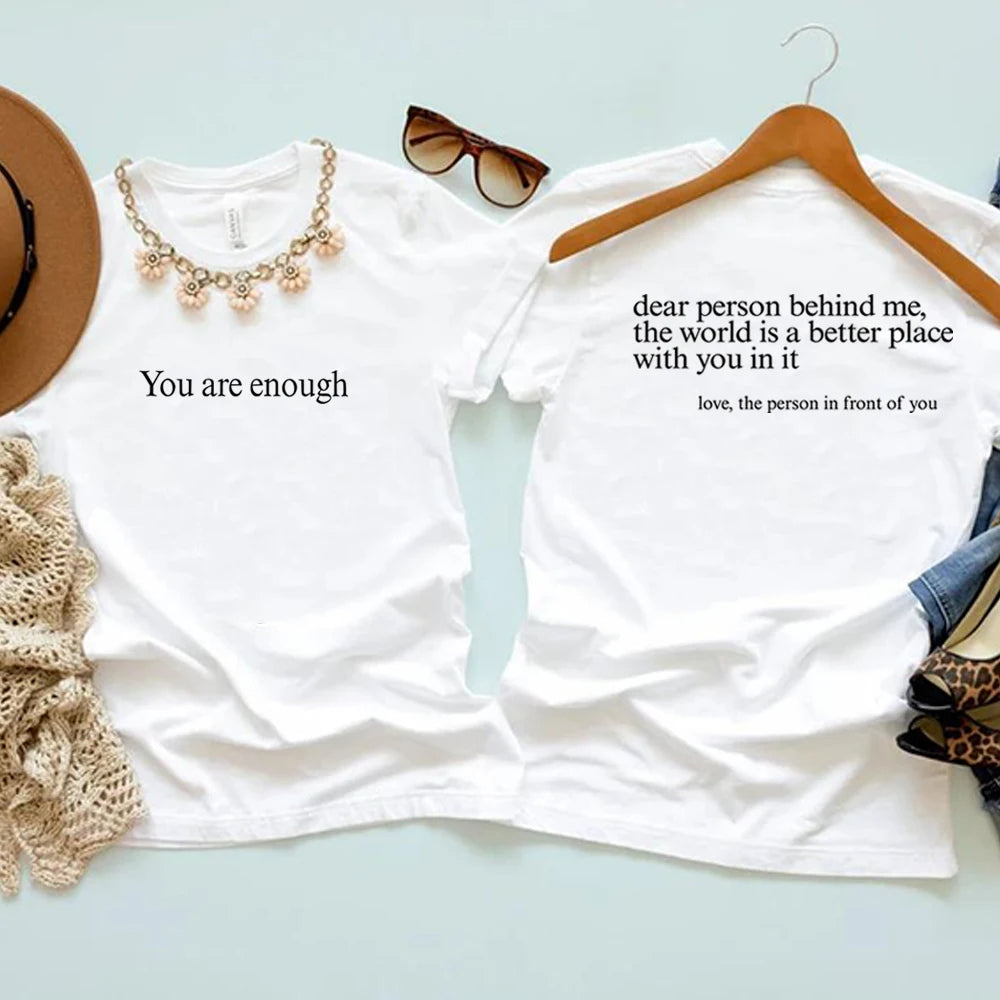 You Are Enough T-Shirt.