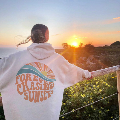 Forever Chasing Sunsets Hoodie.