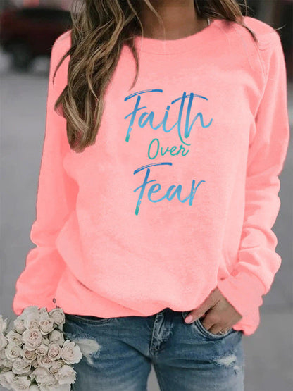 Faith Over Fear Sweatshirt