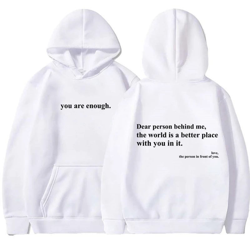 You Are Enough Hoodie.