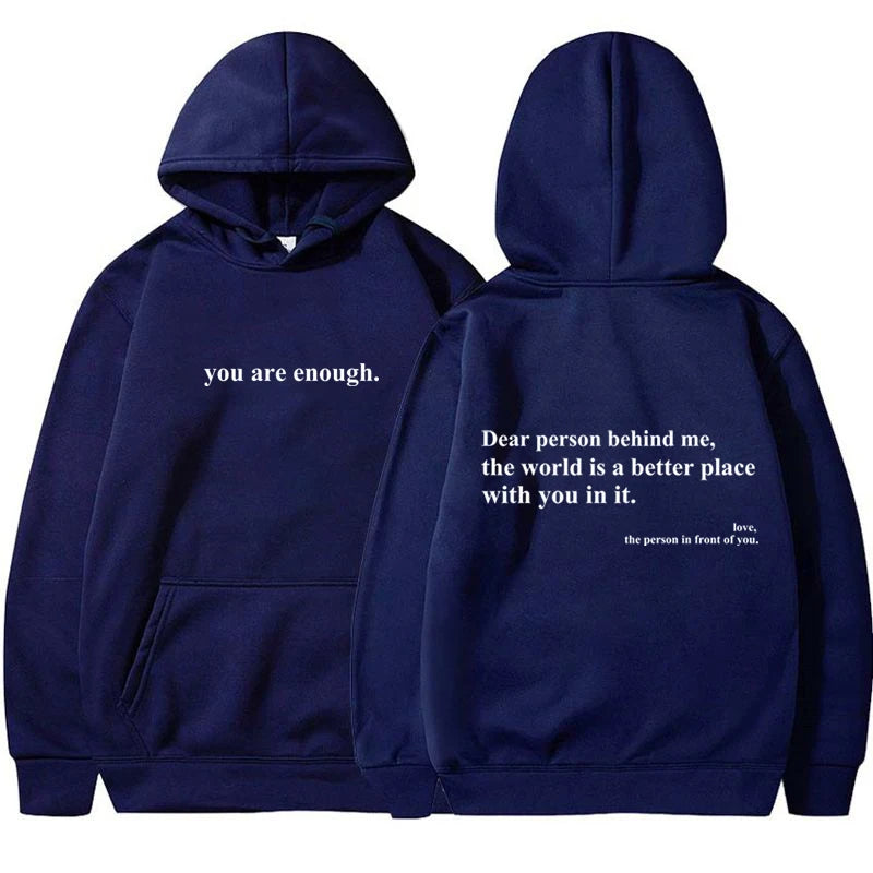 You Are Enough Hoodie.