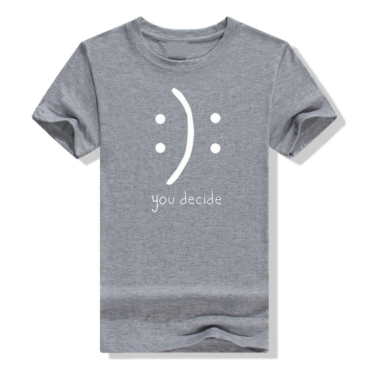 You Decide T-Shirt