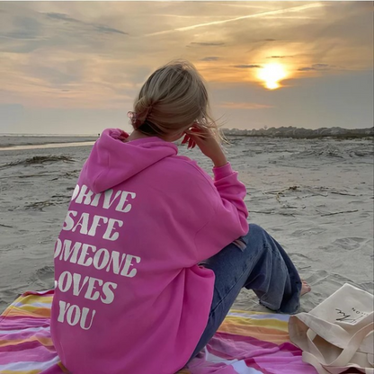 Drive Safe Hoodie.
