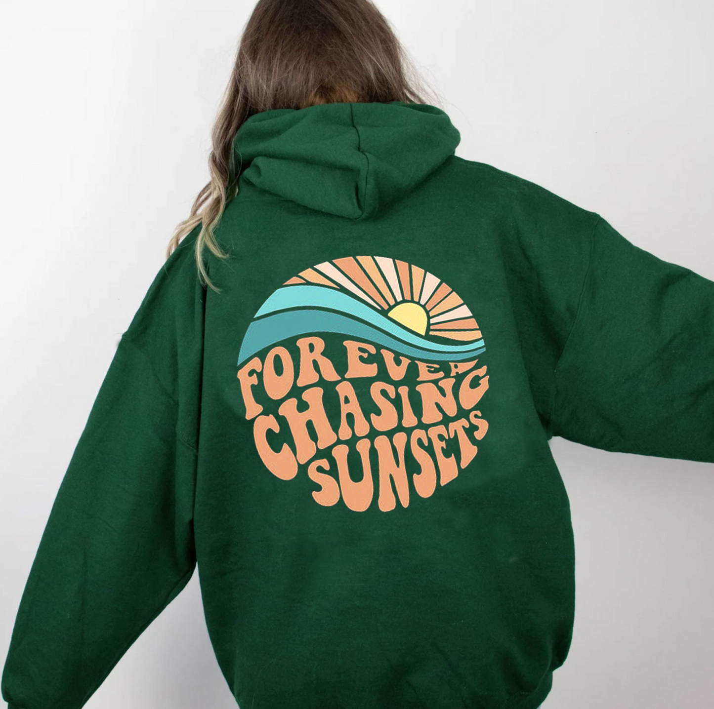 Forever Chasing Sunsets Hoodie.