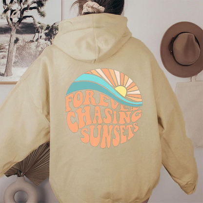 Forever Chasing Sunsets Hoodie.