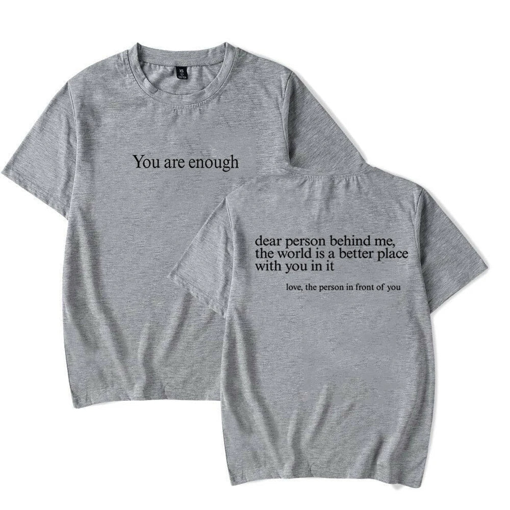 You Are Enough T-Shirt.